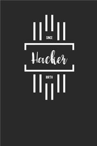 Hacker Since Birth