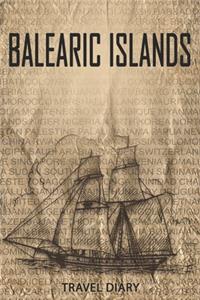 Balearic Islands Travel Diary