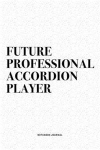 Future Professional Accordion Player
