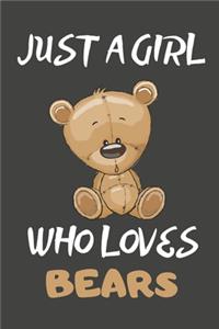 Just A Girl Who Loves Bears