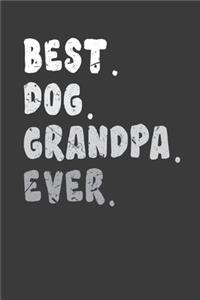 Best. Dog. Grandpa. Ever.