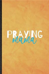 Praying Mama