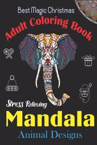 Best Magic Christmas Adult Coloring Book, Stress Relieving Mandala Animal Designs