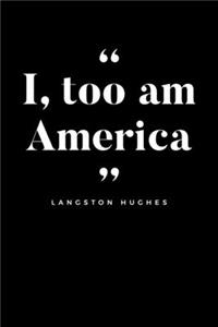 I Too Am America Langston Hughes
