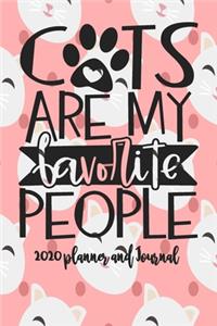 2020 Planner and Journal - Cats Are My Favorite People