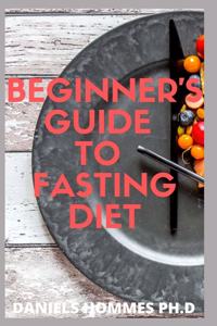 Beginners Guide to Fasting Diet