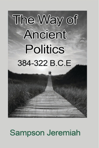 Way of Ancient Politics