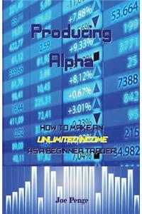 Producing Alpha