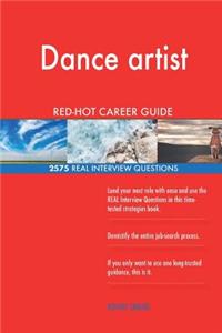 Dance artist RED-HOT Career Guide; 2575 REAL Interview Questions