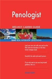 Penologist RED-HOT Career Guide; 2545 REAL Interview Questions