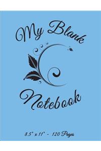 My Blank Notebook 8.5