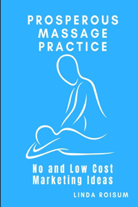 Prosperous Massage Practice