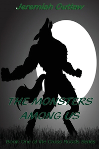 The Monsters Among Us