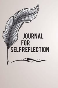 Journal For Self Reflection