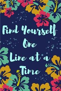 Find Yourself One Line at a Time