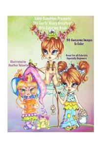 Lacy Sunshine Presents The Early Years Greatest Hits Coloring Book