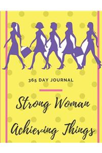 Strong Woman Achieving Things