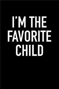 I'm the Favorite Child