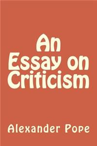 An Essay on Criticism