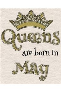 Queens Are Born in May