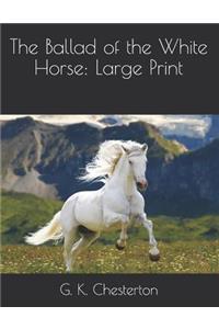 The Ballad of the White Horse