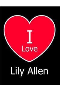 I Love Lily Allen