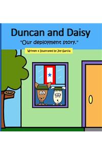 Duncan and Daisy: Our deployment story.