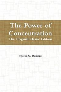 The Power of Concentration