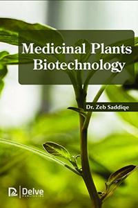 Medicinal Plants Biotechnology