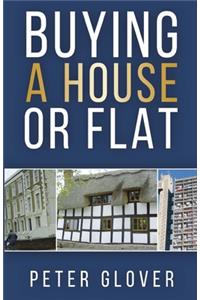 Buying a House or Flat