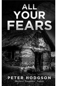 All Your Fears