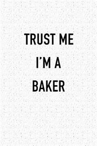 Trust Me I'm a Baker