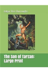 The Son of Tarzan: Large Print