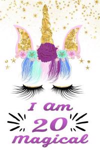 I Am 20 Magical