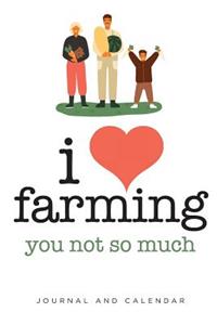 I Love Farming You Not So Much