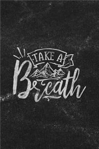 Take a Breath