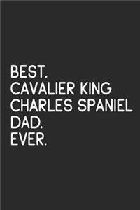 Best Cavalier King Charles Spaniel Dad Ever