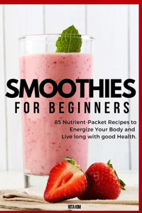 Smoothies for Beginners