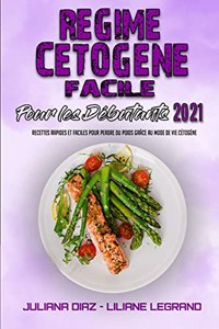 Régime Cétogène Facile Pour Les Débutants 2021