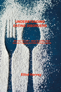 Understanding Eating Disorders