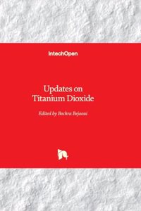 Updates on Titanium Dioxide