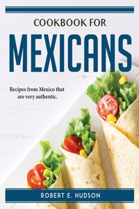 Cookbook for Mexicans