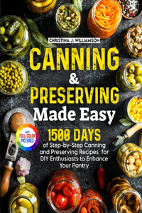 Canning & Preserving Made Easy