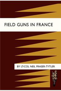 Field Guns in France