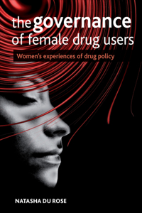 Governance of Female Drug Users