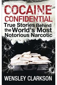 Cocaine Confidential