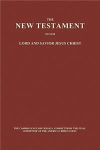 The New Testament of Our Lord and Savior Jesus Christ (Paperback)