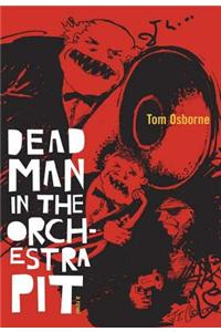 Dead Man in the Orchestra Pit