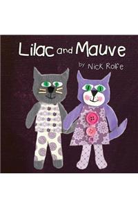 Lilac and Mauve