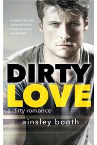 Dirty Love
